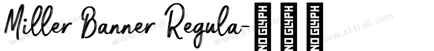 Miller Banner Regula字体转换